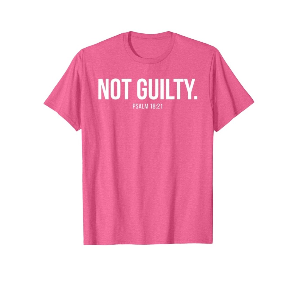 Not‎ Guilty Psalm 18:21 Christian Bible Verse Graphic Pink T-Shirt Women-XL